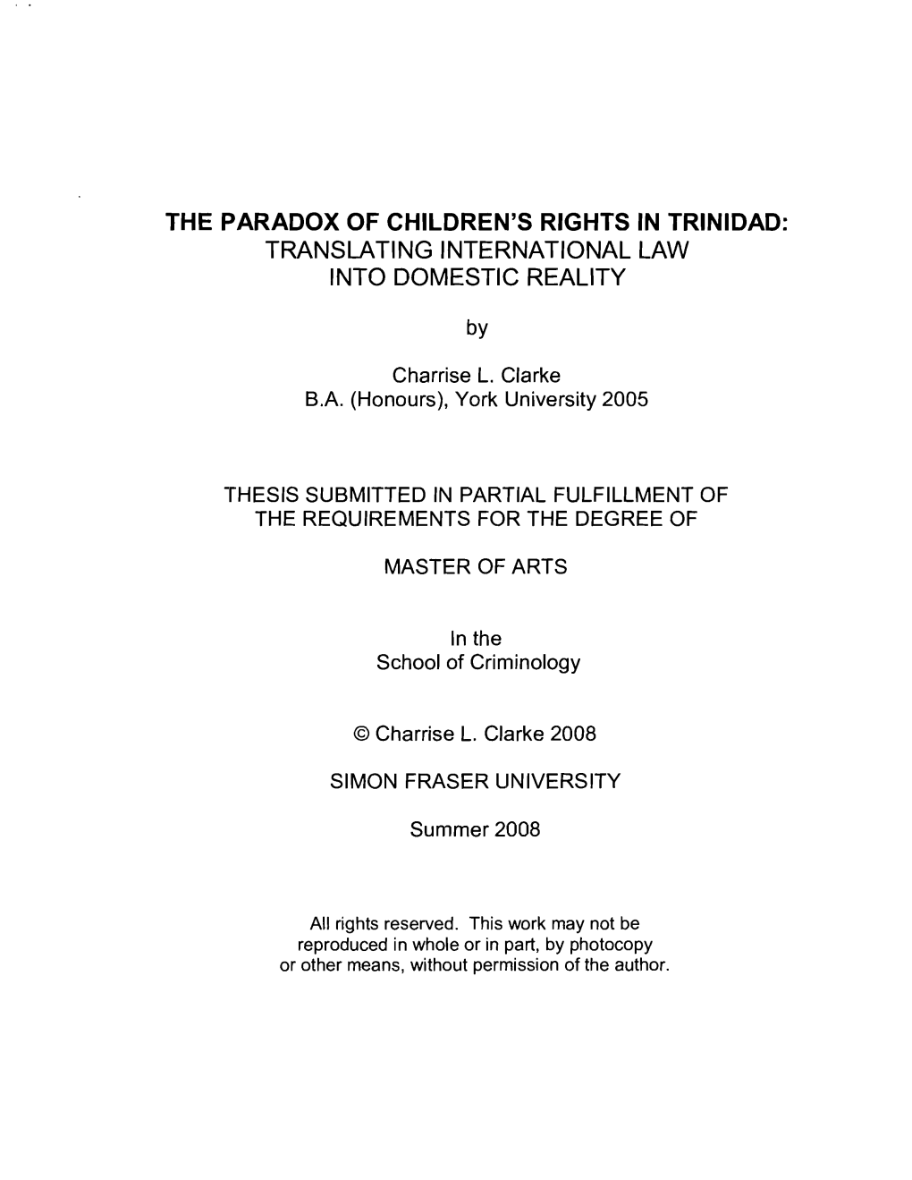 The Paradox of Children's Rights in Trinidad: Translating International Law Into Domestic Reality