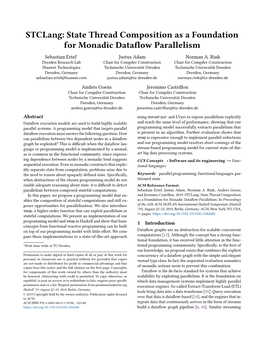 Stclang: State Thread Composition As a Foundation for Monadic Dataflow Parallelism Sebastian Ertel∗ Justus Adam Norman A