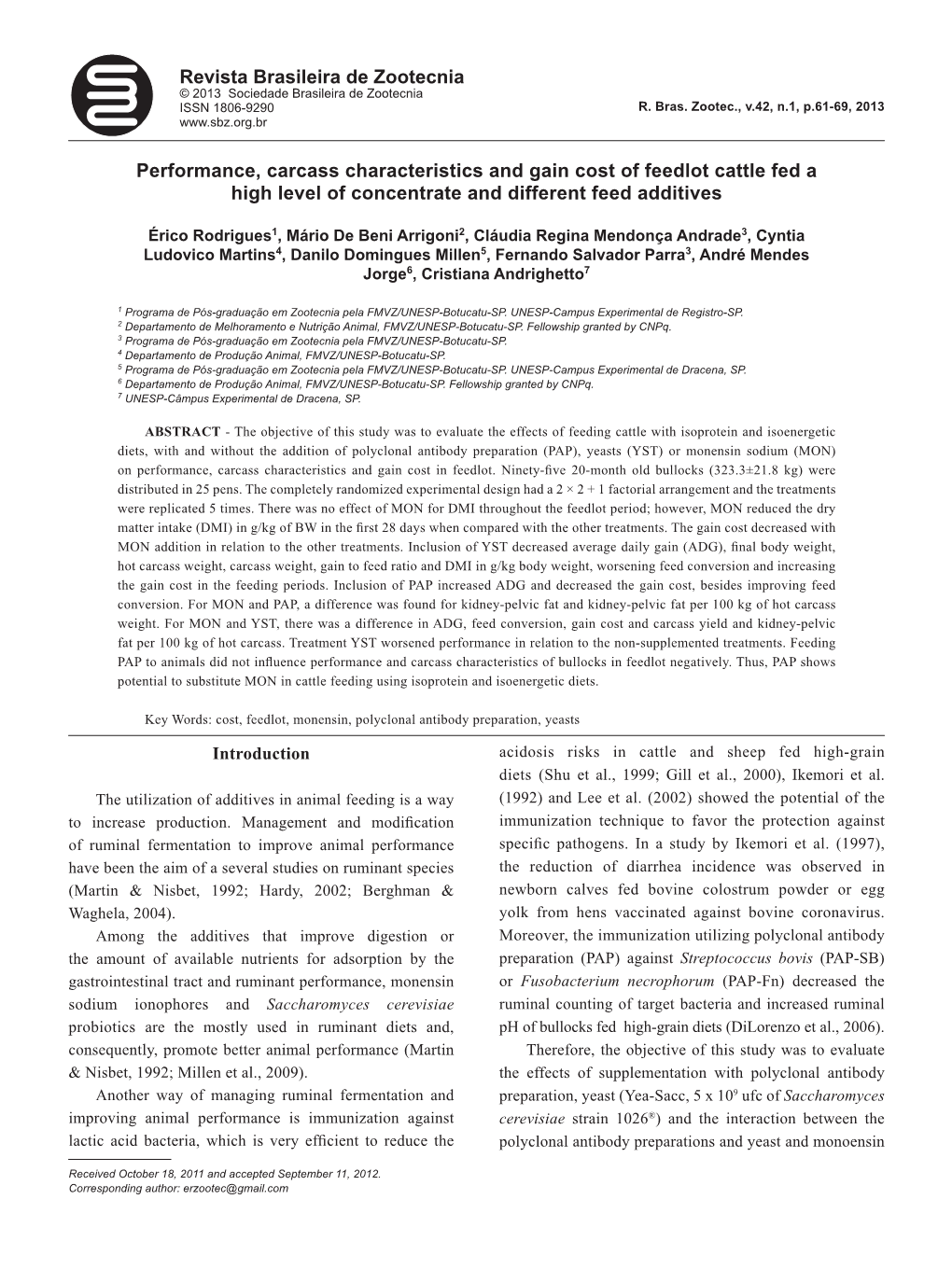 Performance, Carcass Characteristics and Gain Cost of Feedlot Cattle Fed a High Level of Concentrate and Different Feed Additives