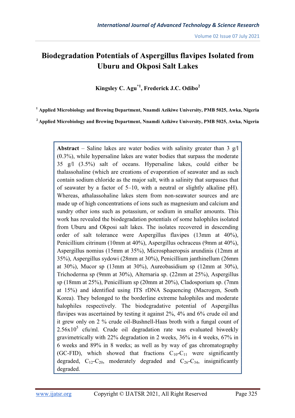 Biodegradation Potentials of Aspergillus Flavipes Isolated from Uburu and Okposi Salt Lakes