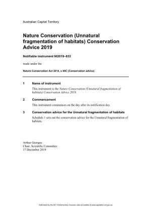 (Unnatural Fragmentation of Habitats) Conservation Advice 2019