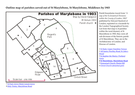 Outline Map of Parishes Carved out of St Marylebone, St Marylebone, Middlesex by 1903