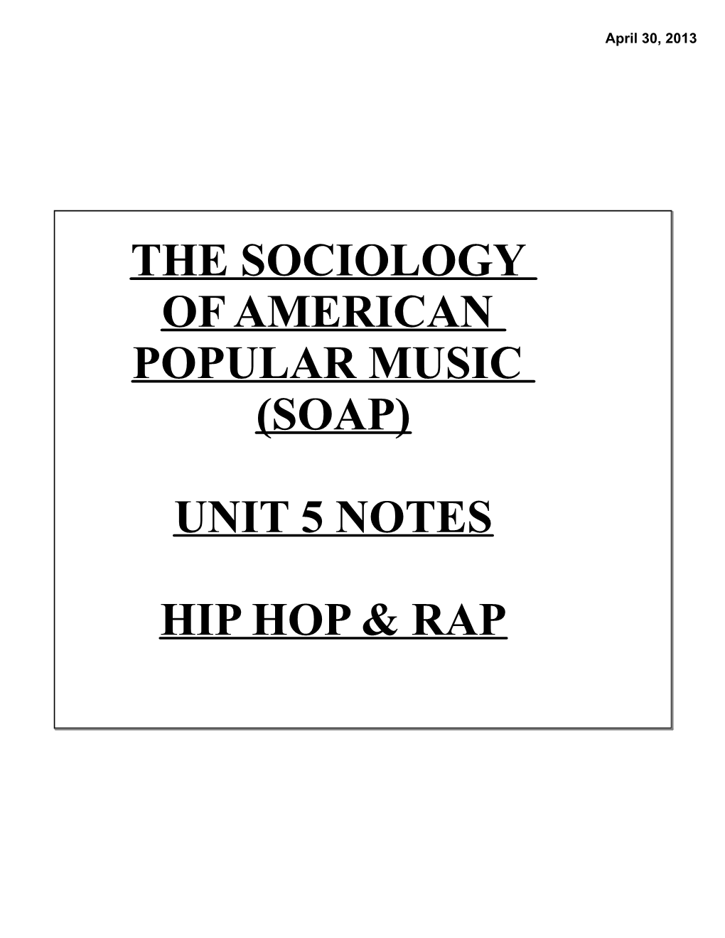 (Soap) Unit 5 Notes Hip Hop &