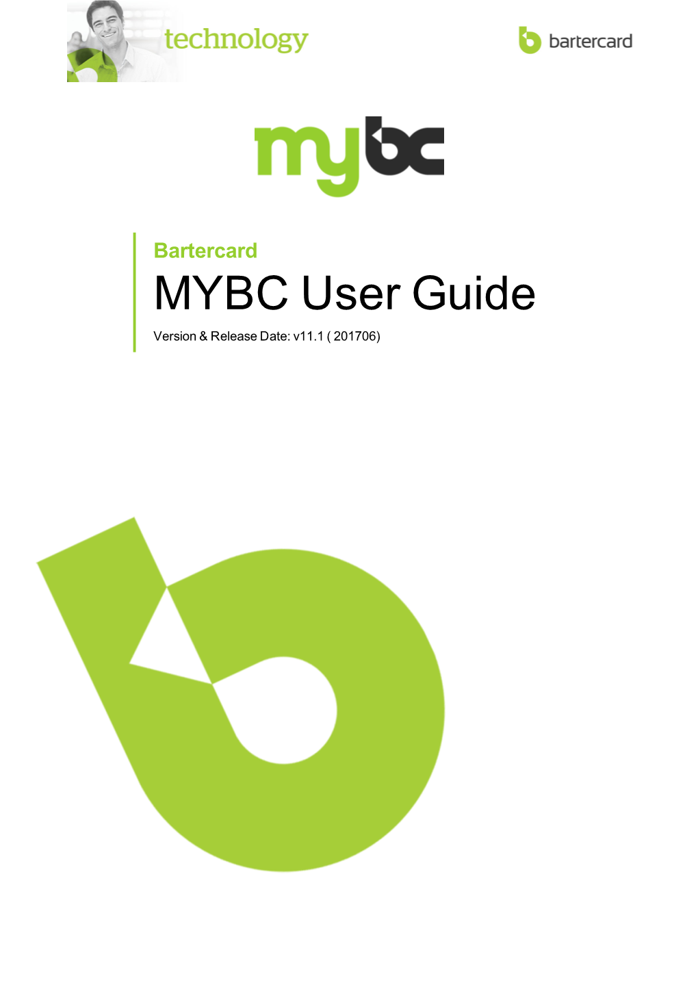 MYBC User Guide Version & Release Date: V11.1 ( 201706) Copyright the Copyright of the Information in This Manual Belongs to BPS Technology Limited