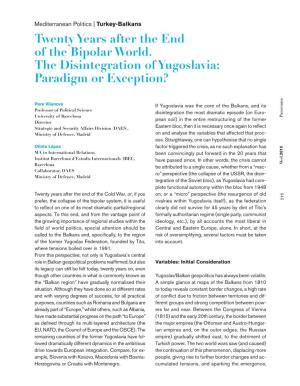 Twenty Years After the End of the Bipolar World. the Disintegration of Yugoslavia: Paradigm Or Exception?
