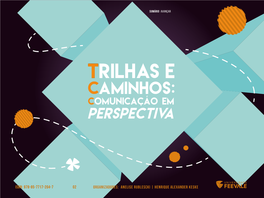 Trilhas E Caminhos: Comunicação Em Perspectiva 2