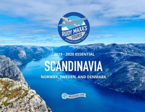 2019 - 2020 Essential Only at Maxatours.Com Scandinavia Norway, Sweden, and Denmark Urs.Com 2019 - 2020 Essential Scandinavia Maxato Norway, Sweden, and Denmark