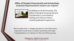 Office of Student Financial Aid and Scholarships Graduation Requirements/For Student Loan Recipients
