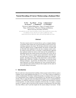 Neural Decoding of Cursor Motion Using a Kalman Filter