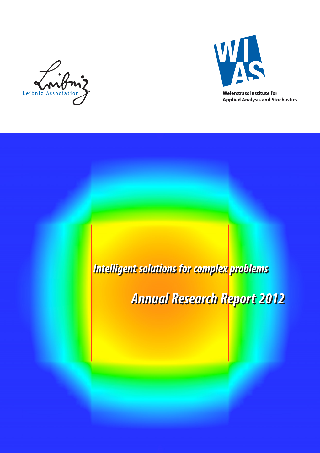 Annual Research Report 2012 Foreword 3