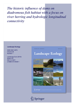 The Historic Influence of Dams on Diadromous Fish Habitat with a Focus on River Herring and Hydrologic Longitudinal Connectivity