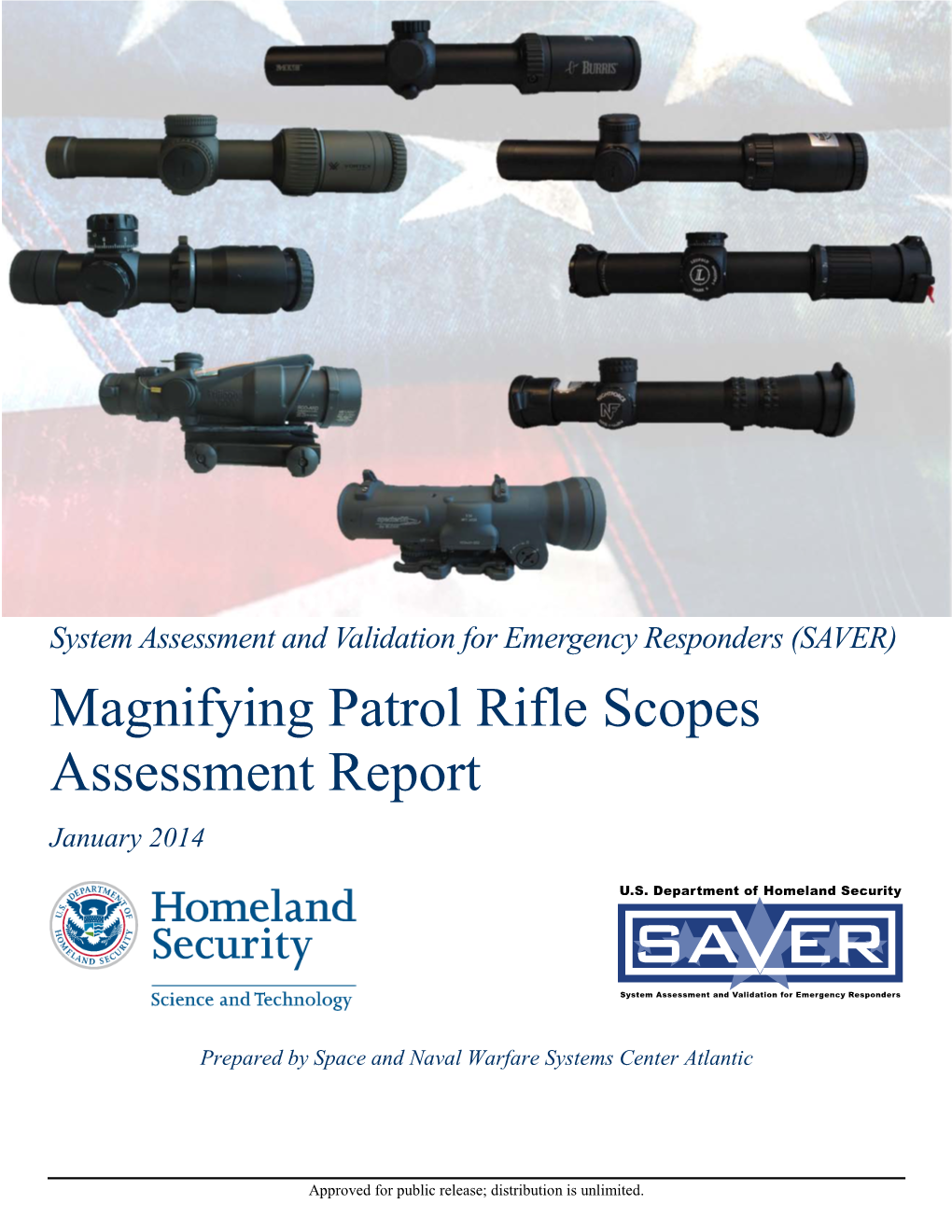 Magnifying Patrol Rifle Scopes Assessment Report January 2014