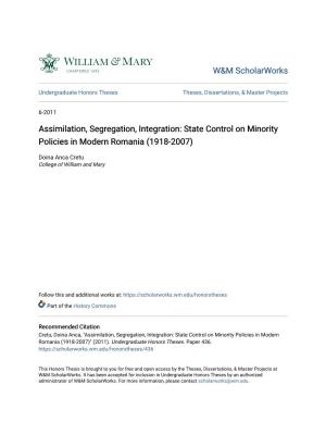 Assimilation, Segregation, Integration: State Control on Minority Policies in Modern Romania (1918-2007)