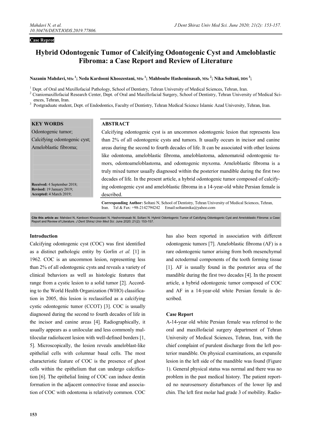 Hybrid Odontogenic Tumor of Calcifying Odontogenic Cyst and Ameloblastic Fibroma: a Case Report and Review of Literature