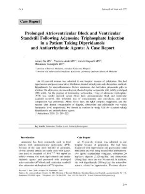 Prolonged Atrioventricular Block and Ventricular Standstill Following