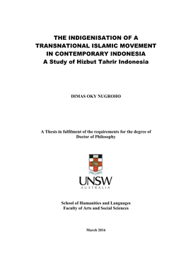 THE INDIGENISATION of a TRANSNATIONAL ISLAMIC MOVEMENT in CONTEMPORARY INDONESIA a Study of Hizbut Tahrir Indonesia