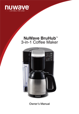 Nuwave Bruhubtm 3-In-1 Coffee Maker