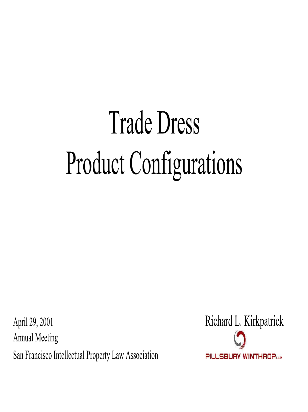 Trade Dress Product Configurations