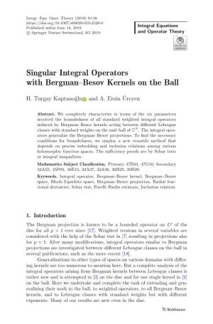 Singular Integral Operators with Bergman–Besov Kernels on the Ball
