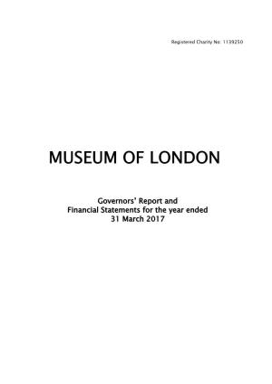 Museum of London Governor's Report and Financial Statements 2017