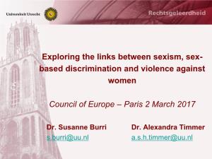 Exploring the Links Between Sexism, Sex- Based Discrimination and Violence Against Women