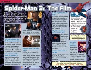 Spider-Man 3: the Film Spider-Man 3 Came out in Cinemas in Is Peter Any Different in This May 2007