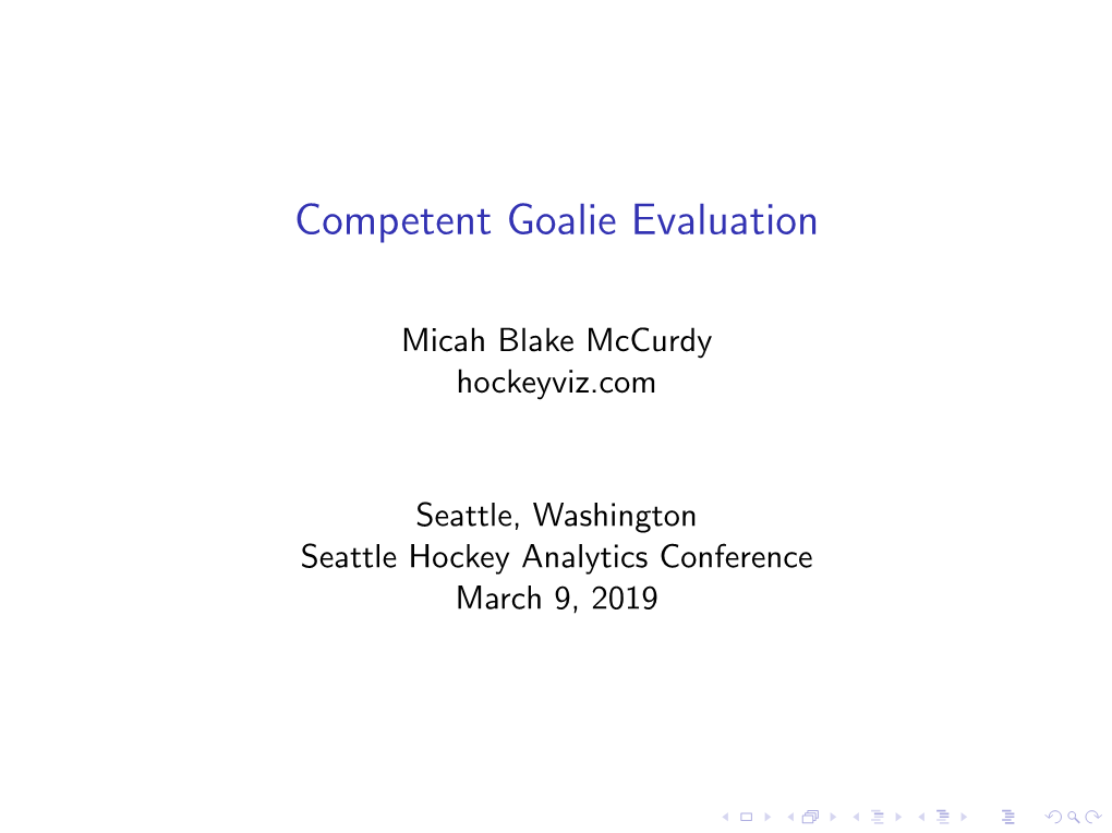 Competent Goalie Evaluation