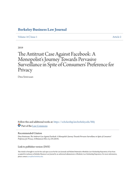 The Antitrust Case Against Facebook: a Monopolist's Journey Towards Pervasive Surveillance in Spite of Consumers' Preference for Privacy Dina Srinivasan