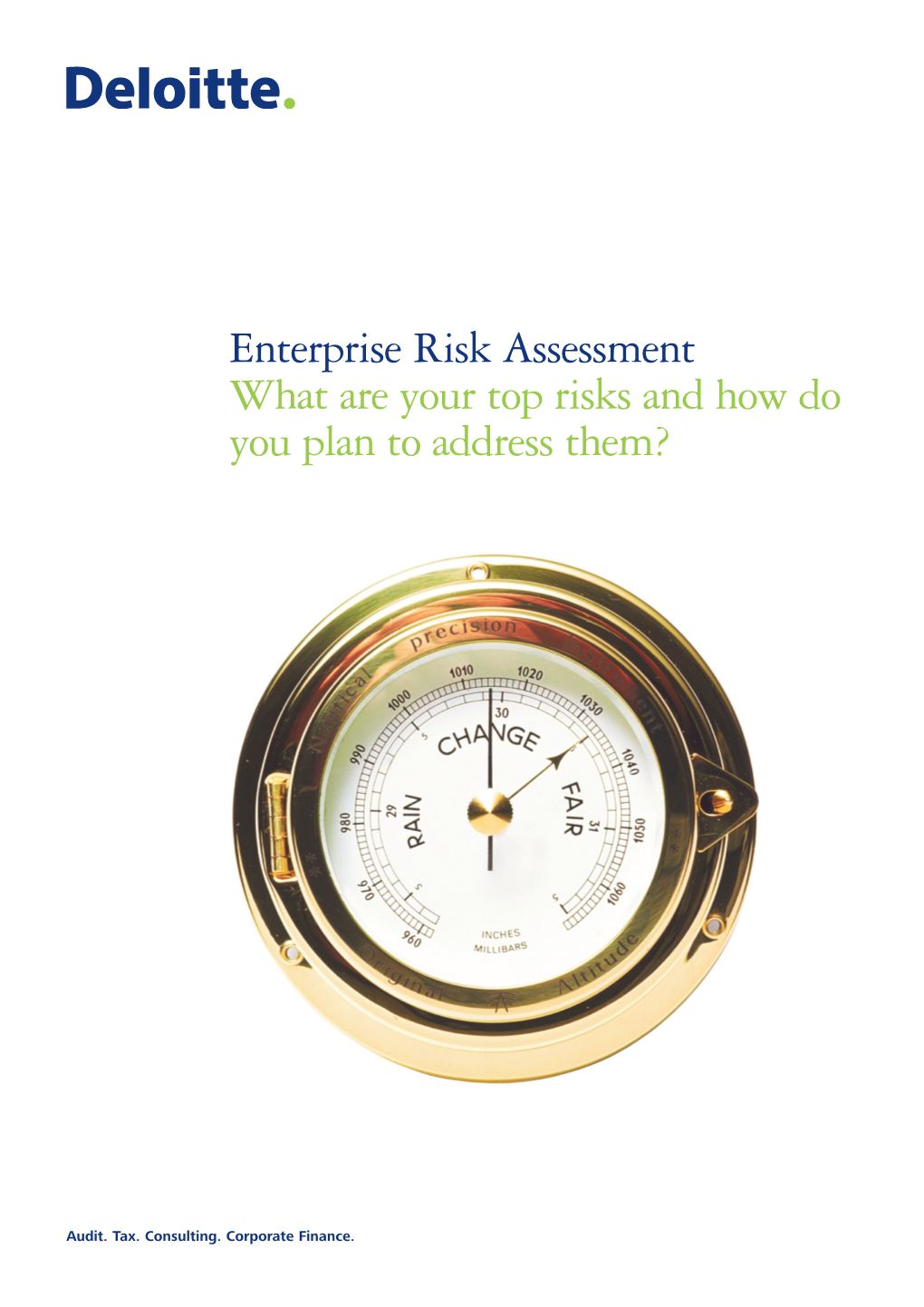 Enterprise Risk Assessment What Are Your Top Risks and How Do You Plan to Address Them?