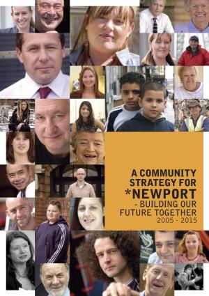 Community Strategy for Newport 3* - Building Our Future Together 2005-2015