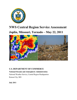NWS Central Region Service Assessment Joplin, Missouri, Tornado – May 22, 2011