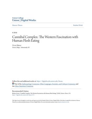 Cannibal Complex: the Western Fascination with Human Flesh Eating