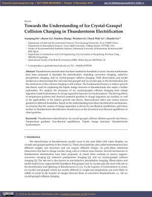 Towards the Understanding of Ice Crystal-Graupel Collision Charging in Thunderstorm Electrification