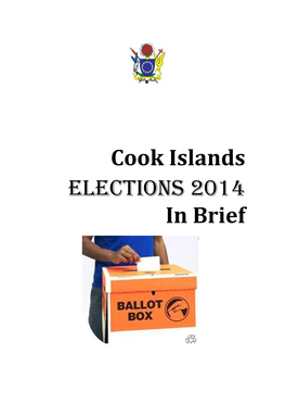 Cook Islands Elections 2014 in Brief