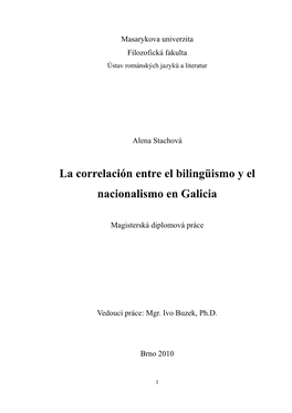 La Correlación Entre El Bilingüismo Y El Nacionalismo En Galicia