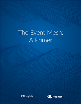 The Event Mesh: a Primer Chapter 1: What Are Events? PAGE 3