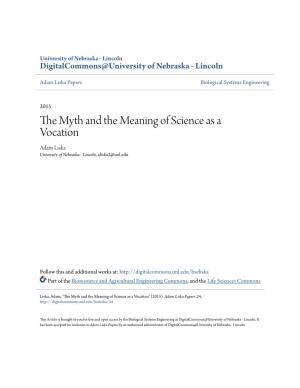 The Myth and the Meaning of Science As a Vocation