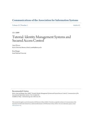 Identity Management Systems and Secured Access Control Anat Hovav Korea University Business School, Anatzh@Korea.Ac.Kr