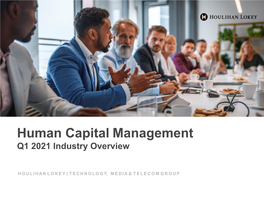 Human Capital Management Q1 2021 Industry Overview