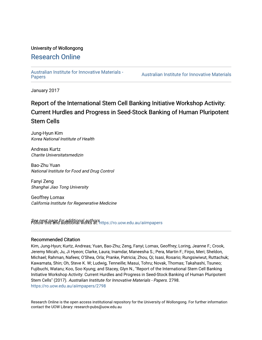 Report of the International Stem Cell Banking Initiative Workshop Activity: Current Hurdles and Progress in Seed-Stock Banking of Human Pluripotent Stem Cells