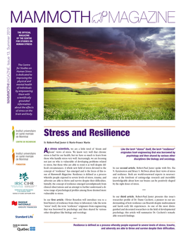 Stress and Resilience Cept to Explain Why Some Types of Wood Could Re- When Facing Adversity, Being Able to Sist Tons of Weight Without Cracking