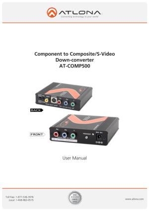 Component to Composite/S-Video Down-Converter AT-COMP500