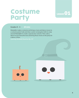 Costume Party! Code and Draw Custom Rectangular Shells to Wrap Around Matatabot to Create a Spectacular Costume