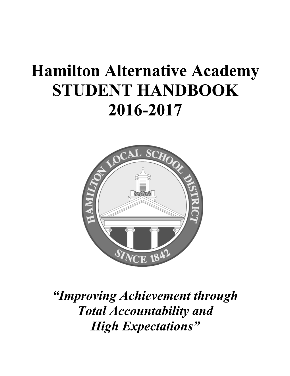 Hamilton Alternative Academy STUDENT HANDBOOK 2016-2017