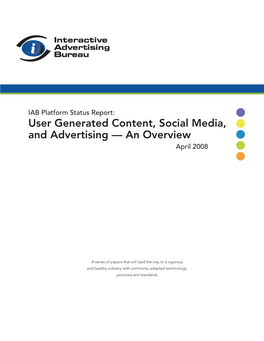 User Generated Content, Social Media, and Advertising — an Overview April 2008