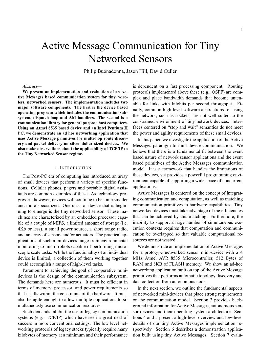 Active Message Communication for Tiny Networked Sensors Philip Buonadonna, Jason Hill, David Culler