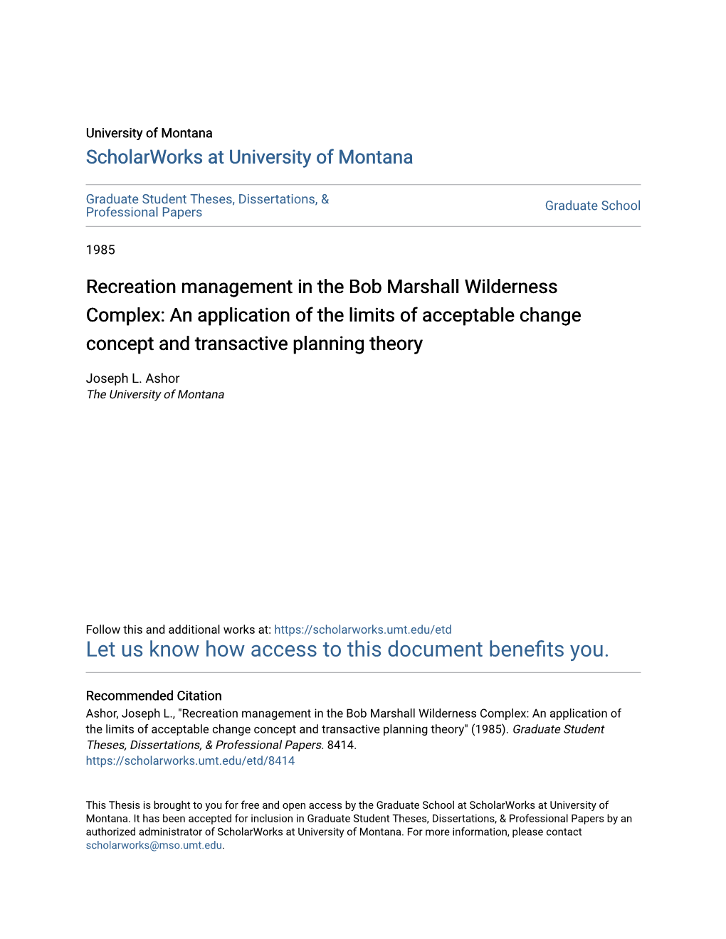 Recreation Management in the Bob Marshall Wilderness Complex: an Application of the Limits of Acceptable Change Concept and Transactive Planning Theory