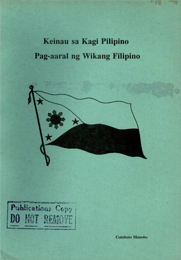 Keinau Sa Kagi Pilipino Pag-Aaral Ng Wikang Filipino