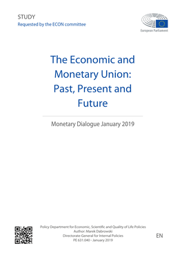 The Economic and Monetary Union: Past, Present and Future