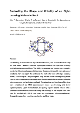 Controlling the Shape and Chirality of an Eight- Crossing Molecular Knot